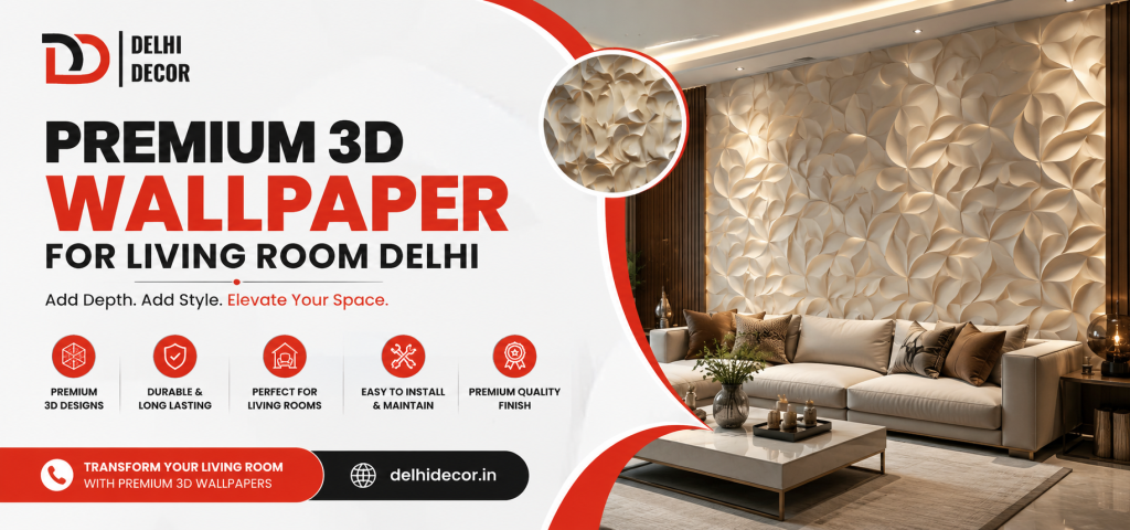 Premium 3D wallpaper for living room Delhi